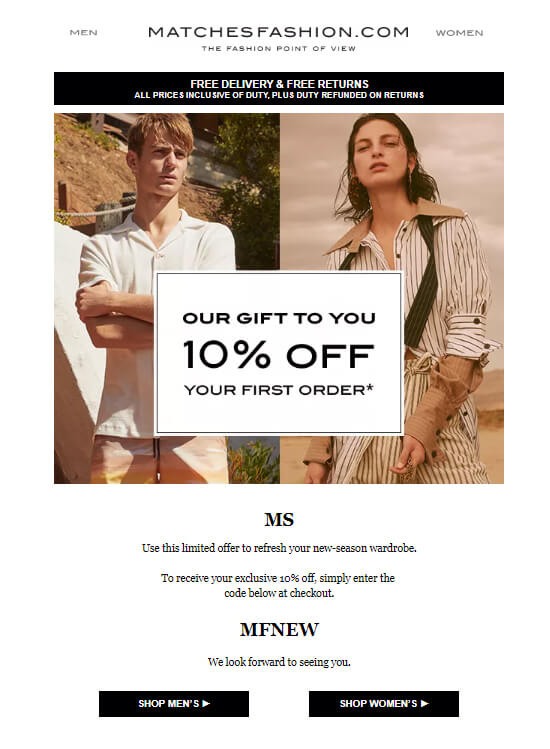 Matches Fashion provides new customers with a 10% off your first order