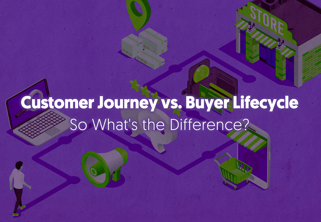 Customer Journey vs. Buyer Lifecycle: What’s the Difference?