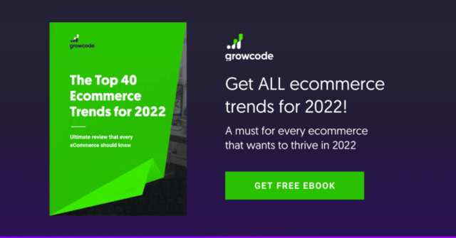 trends for ecommerce 2022